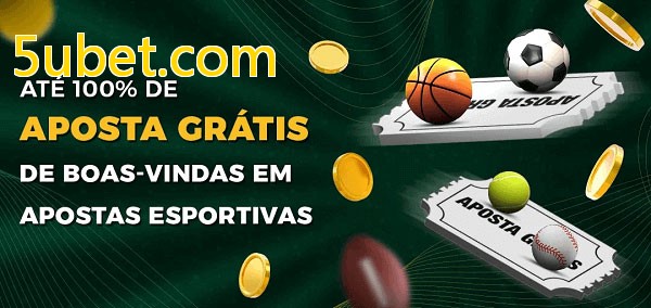 5ubet.combet Ate 100% de Aposta Gratis